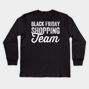 Black friday shopping team Kids Long Sleeve T-Shirt